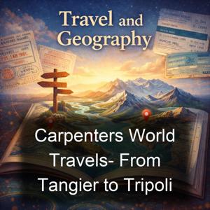 Carpenters World Travels- From Tangier to Tripoli