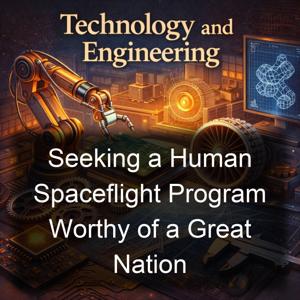 Seeking a Human Spaceflight Program Worthy of a Great Nation