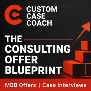 The Consulting Offer Blueprint: Strategy, Cases & MBB-Level Thinking