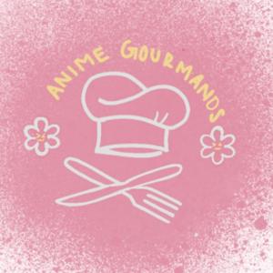 Anime Gourmands