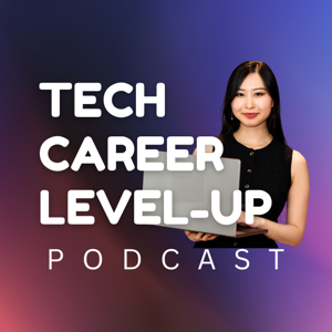 Tech Career Level-Up Podcast