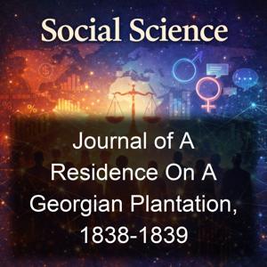 Journal of A Residence On A Georgian Plantation, 1838-1839