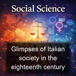 Glimpses of Italian society in the eighteenth century