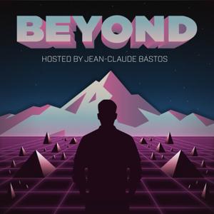 Beyond: Hosted by Jean-Claude Bastos