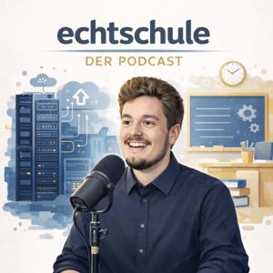 echtschule - Gedanken aus dem Maschinenraum der Bildung