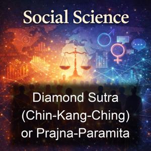 Diamond Sutra (Chin-Kang-Ching) or Prajna-Paramita
