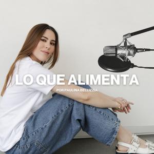Lo Que Alimenta