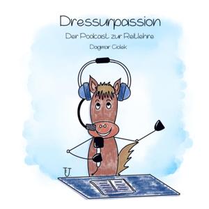 Dressurpassion, der Podcast zur Reitlehre
