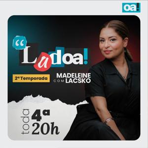 Ladoa! com Madeleine Lacsko