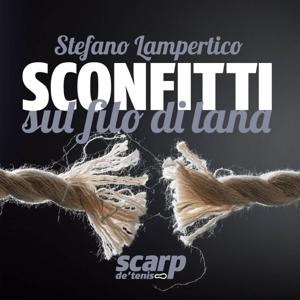 Sconfitti. Sul filo di lana