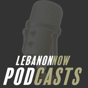 Lebanon Now Podcast