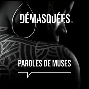 Démasquées - Paroles de Muses