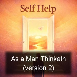 As a Man Thinketh (version 2)
