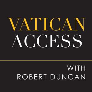 Vatican Access with Robert Duncan