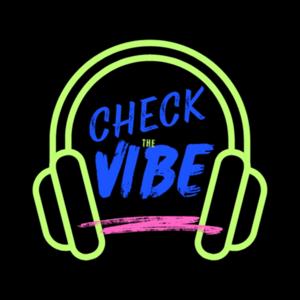 Check The Vibe