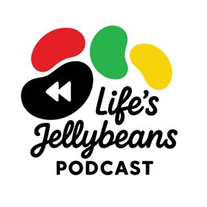 Life's Jellybeans Podcast