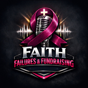 Faith Failures & Fundraising