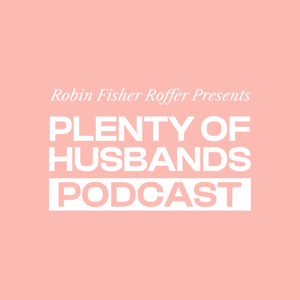 Plenty of Husbands Podcast