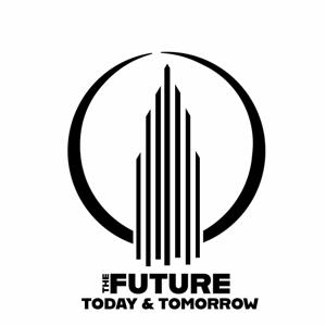 The New Way Forward by The Future - Today & Tomorrow