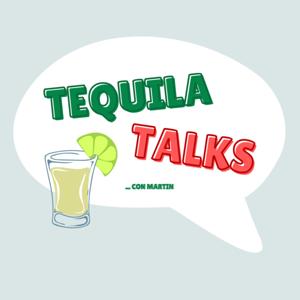 Tequila Talks