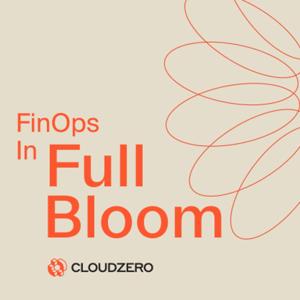 FinOps In Full Bloom