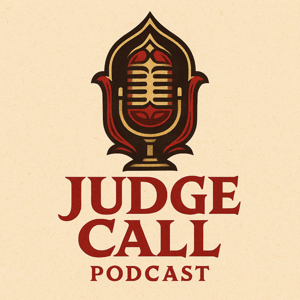 Judge Call Podcast