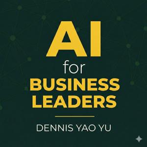 AI for Business Leaders
