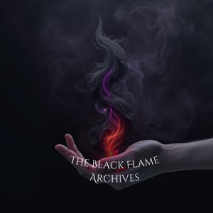 The Black Flame Archives