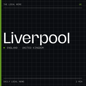 Liverpool News Today | 2 Min | The Local Wire