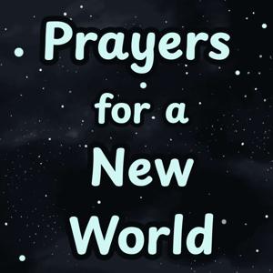 Prayers for a New World