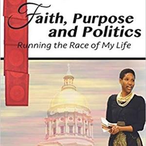 Faith, Purpose and Politics