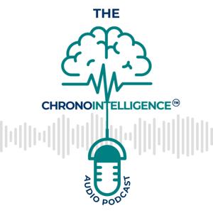 The ChronoIntelligence Audio Podcast