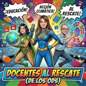 Docentes al rescate (de los ODS)