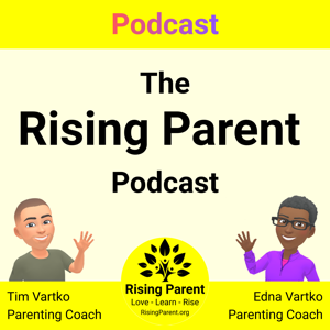 The Rising Parent Podcast