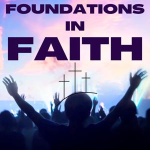 Foundations In Faith