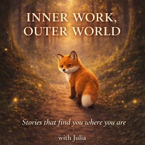 Inner Work, Outer World