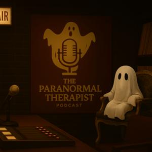 The Paranormal Therapist Podcast