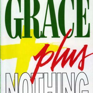 Grace Plus Nothing Book Fellowship