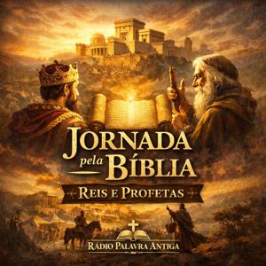 Jornadas pela Bíblia Reis e Profetas