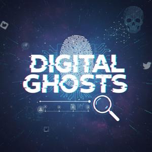 Digital Ghosts