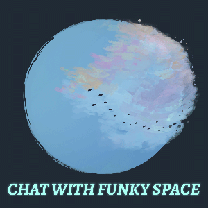 Chat with funky space / Lizzy & Toni