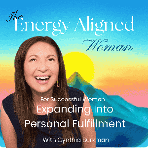 The Energy Aligned Woman