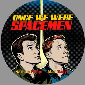 Once We Were Spacemen