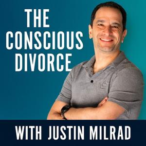 The Conscious Divorce - Justin Milrad