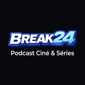 BREAK 24