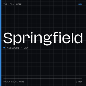 Springfield News Today | 2 Min | The Local Wire