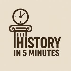 History in 5 minutes