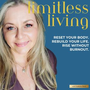 Limitless Living | Fredricka Davis