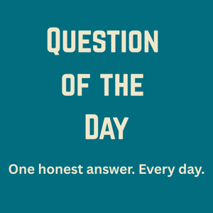 Question of the Day