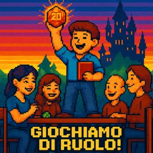 Giochiamo di Ruolo! - Le Nostre Avventure al Tavolo!